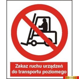 Tabliczka Zakaz ruchu urządzeń do transportu poziomego ZZ-4Z/2500ZN (X) Reis