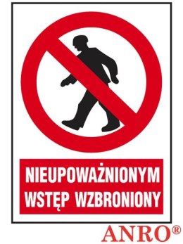 Naklejka NIEUPOWAŻNIONYM WSTĘP WZBRONIONY 220X300 Z-02Z1 ANPRO (X) Reis